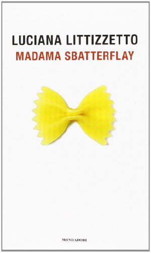 9788804640332: Madama Sbatterflay (Oscar Edizione speciale)