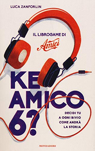 Beispielbild fr Ke amico 6? Il libro game di Amici zum Verkauf von medimops