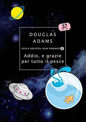 9788804641759: Addio, e grazie per tutto il pesce