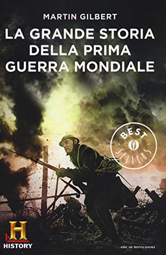 9788804643517: La grande storia della prima guerra mondiale (Oscar bestsellers history)