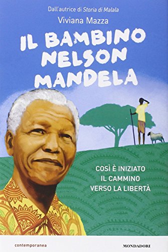 Beispielbild fr Il bambino Nelson Mandela zum Verkauf von medimops