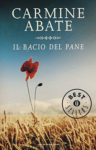 9788804645856: Il bacio del pane