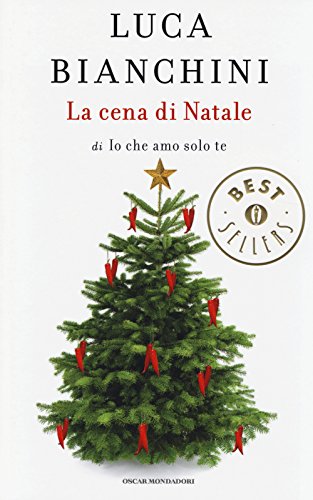 Beispielbild fr La Cena Di Natale Di io Che Amo Solo Te zum Verkauf von Hamelyn