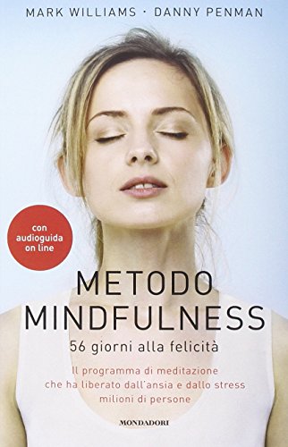 Imagen de archivo de Metodo mindfulness. 56 giorni alla felicit a la venta por medimops