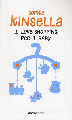 9788804648963: I love shopping per il baby