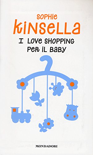 Stock image for I love shopping per il baby for sale by Ammareal