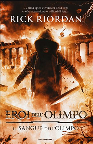 9788804649212: Il sangue dell'Olimpo. Eroi dell'Olimpo (Vol. 5)