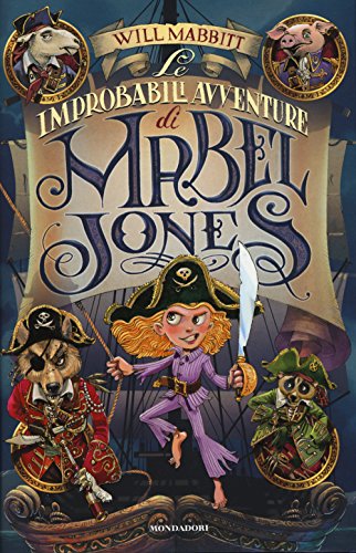 9788804654735: Le improbabili avventure di Mabel Jones