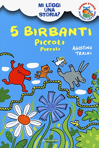 9788804655671: 5 birbanti piccoli piccoli. Mi leggi una storia? Ediz. illustrata