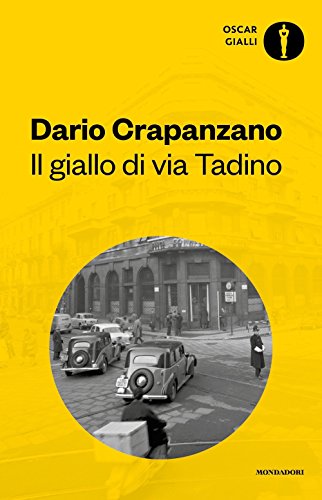 9788804656616: Il giallo di via Tadino