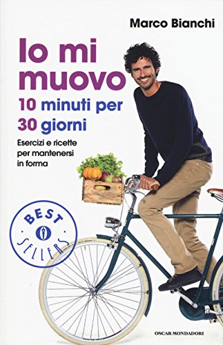 Stock image for Io mi muovo. 10 minuti per 30 giorni: esercizi e ricette per mantenersi in forma for sale by medimops