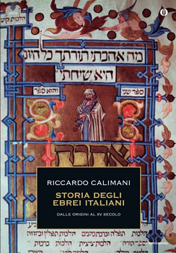 9788804659372: Storia degli ebrei italiani - volume primo: Vol. 1 (Oscar storia)