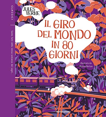 IL GIRO DEL MONDO IN 80 GIORNI - Jules Verne