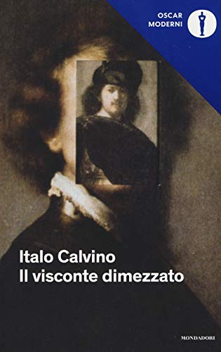 IL VISCONTE DIMEZZATO - ITALO CALVINO