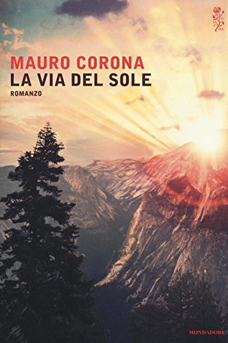 Stock image for La via del sole for sale by medimops