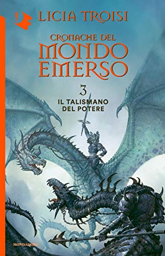 9788804671763: Il talismano del potere. Cronache del mondo emerso (Vol. 3) (Oscar fantastica)