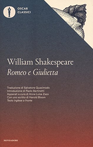 9788804672326: Romeo e Giulietta. Testo inglese a fronte (Oscar classici)