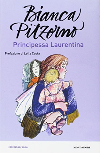 9788804674139: Principessa Laurentina