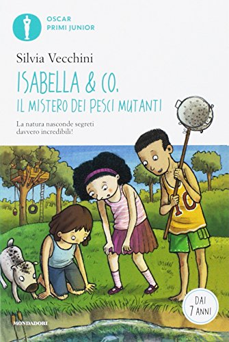Stock image for Isabella & Co. Il mistero dei pesci mutanti for sale by Revaluation Books