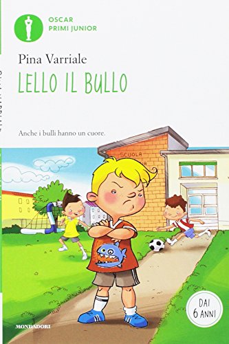 Beispielbild fr Lello il bullo zum Verkauf von medimops