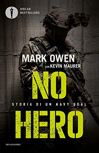 9788804675266: No hero. Storia di un Navy Seal