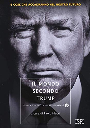 Stock image for Il mondo secondo Trump for sale by libreriauniversitaria.it
