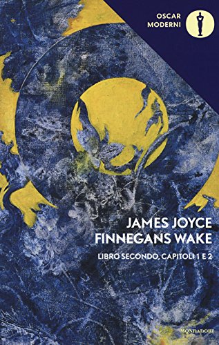 9788804677659: Finnegans Wake. Testo inglese a fronte. I-II (Vol. 2) (Oscar moderni)