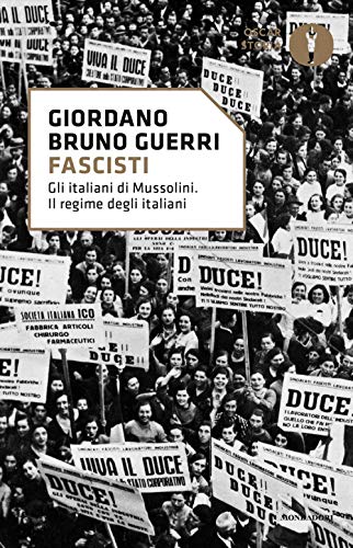 9788804678472: Fascisti. Gli italiani di Mussolini. Il regime degli italiani (Nuovi oscar storia)