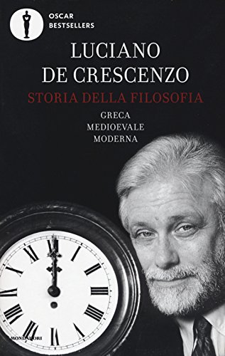 Storia della filosofia greca, medioevale, moderna - De Crescenzo, Luciano