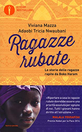 Beispielbild fr Ragazze rubate. Le storie delle ragazze rapite da Boko Haram zum Verkauf von medimops