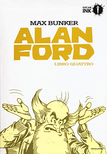 9788804680833: Alan Ford. Libro quattro (Oscar Ink)