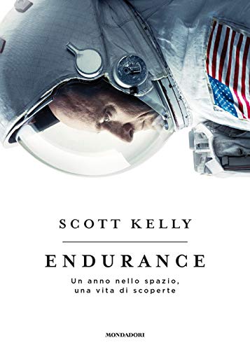 Stock image for Endurance. Un anno nello spazio, una vita di scoperte for sale by medimops