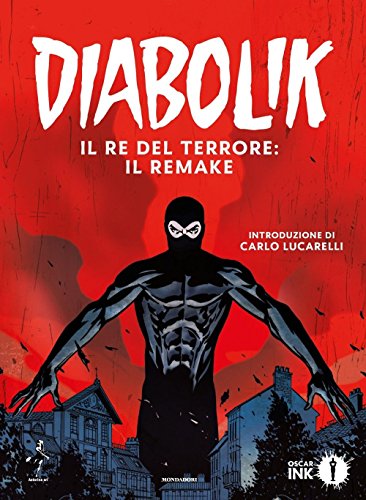 Stock image for Diabolik. Il re del terrore: il remake for sale by Revaluation Books
