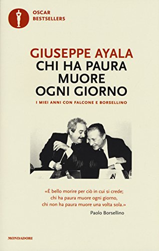 Beispielbild fr Chi ha paura muore ogni giorno. I miei anni con Falcone e Borsellino zum Verkauf von medimops