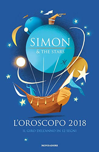 Stock image for L'oroscopo 2018. Il giro dell'anno in 12 segni for sale by Revaluation Books