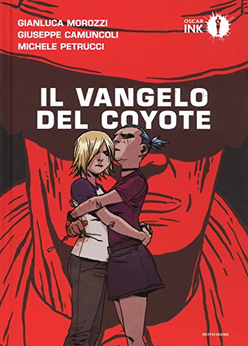 9788804683865: Il vangelo del coyote (Oscar Ink)