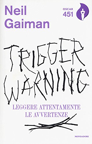 Stock image for Trigger Warning. Leggere attentamente le avvertenze for sale by Revaluation Books