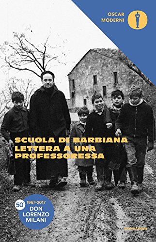 Lettera a una professoressa - SCUOLA DI BARBIANA, MILANI LORENZO