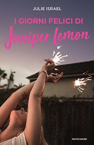 Stock image for I giorni felici di Juniper Lemon for sale by Revaluation Books