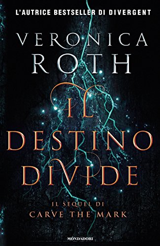 Stock image for Il destino divide. Carve the mark for sale by medimops