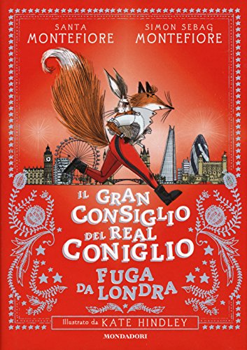 Stock image for Fuga da Londra. Il Gran Consiglio del Real Coniglio for sale by libreriauniversitaria.it