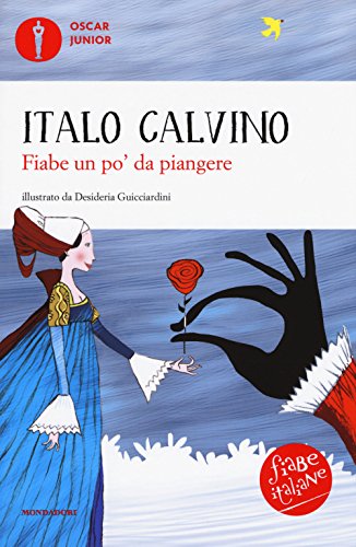 Stock image for Fiabe un po' da piangere. Fiabe italiane for sale by Revaluation Books