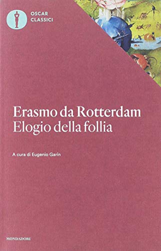 Stock image for Erasmo da Rotterdam - Elogio Della Follia (1 BOOKS) for sale by medimops