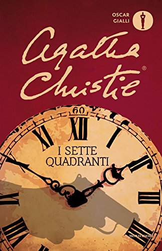 9788804700845: I sette quadranti