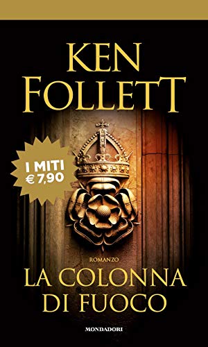 9788804704430: La colonna di fuoco (I miti)