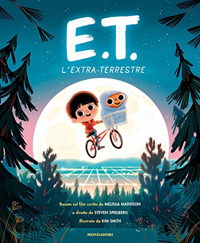 Imagen de archivo de E.T. l'extraterrestre basato sul film a la venta por libreriauniversitaria.it
