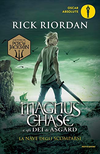 9788804706403: La nave degli scomparsi. Magnus Chase e gli dei di Asgard (Vol. 3)