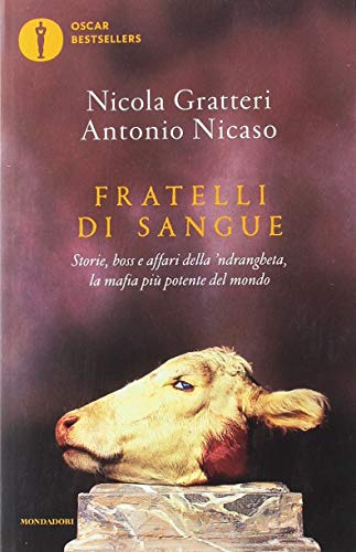 Beispielbild fr Fratelli di sangue Gratteri, Nicola zum Verkauf von Brook Bookstore