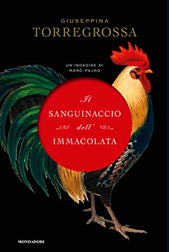 Stock image for Il sanguinaccio dell'Immacolata.Un'indagine di Maro Pajno for sale by Revaluation Books