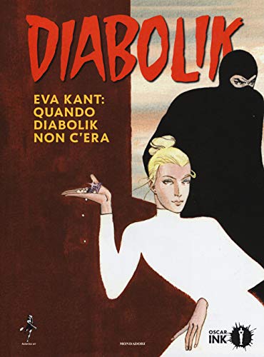 Stock image for Eva Kant: Quando Diabolik Non C'era for sale by libreriauniversitaria.it